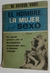 Hombre, la mujer y el sexo, el