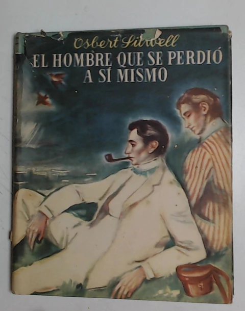 Hombre que se perdio a si mismo, el