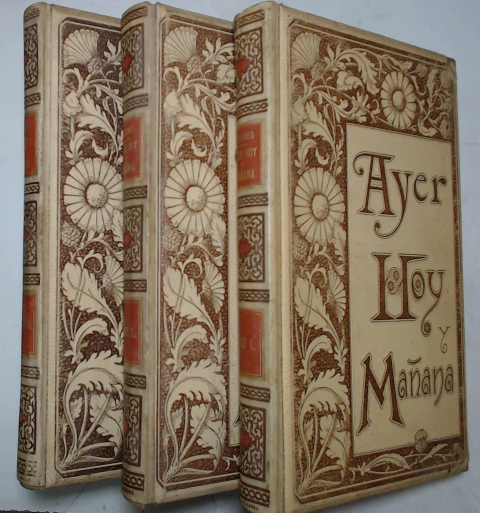 Ayer hoy y mañana 3 Tomos