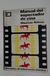 Manual del espectador de cine