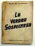 Verdad sospechosa, la