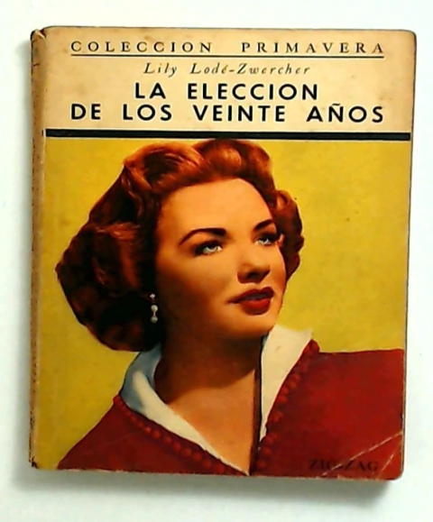 Eleccion de los veinte años, la