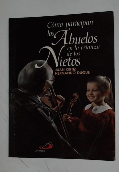 Como participan los abuelos en la crianza de los nietos
