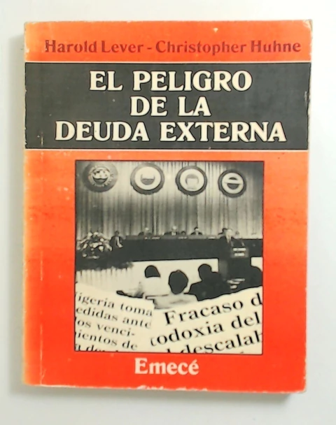 Peligro de la deuda externa, el