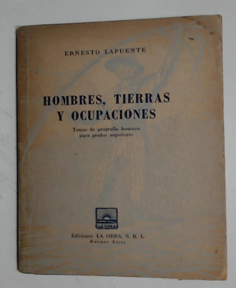 Hombres, tierras y ocupaciones