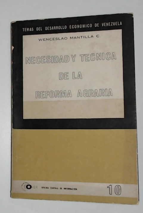 Necesidad y tecnica de la reforma agraria