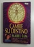 Cambie su destino