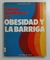 Como eliminar la obesidad y la barriga