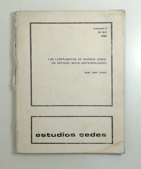 Lustrabotas de Buenos Aires: un estudio socio-antropologico, los