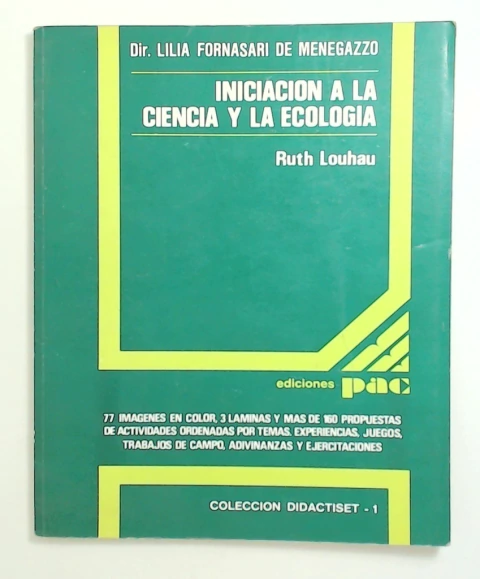 Iniciacion a la ciencia y la ecologia