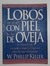 Lobos con piel de oveja