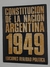 Constitucion de la Nacion Argentina 1949