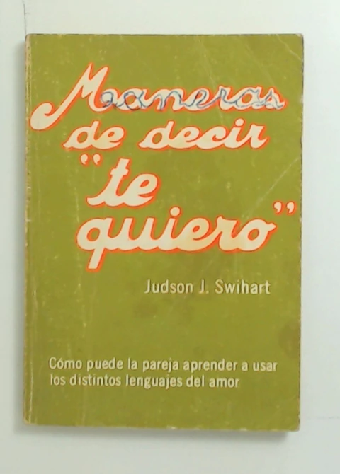 Maneras de decir te quiero