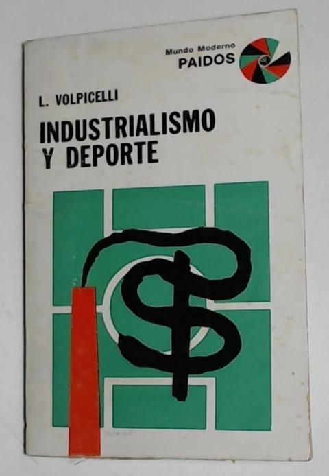 Industrialismo y deporte