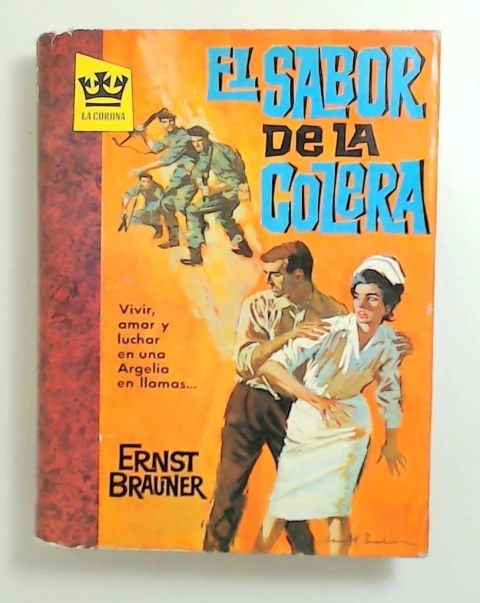 Sabor de la colera, el