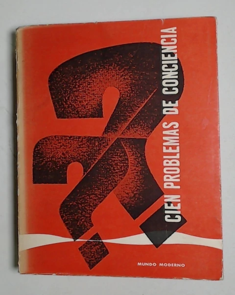 Cien problemas de conciencia