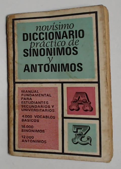 Novisimo diccionario practico de sinonimos y antonimos