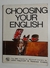 Choosing your english (Ingles)