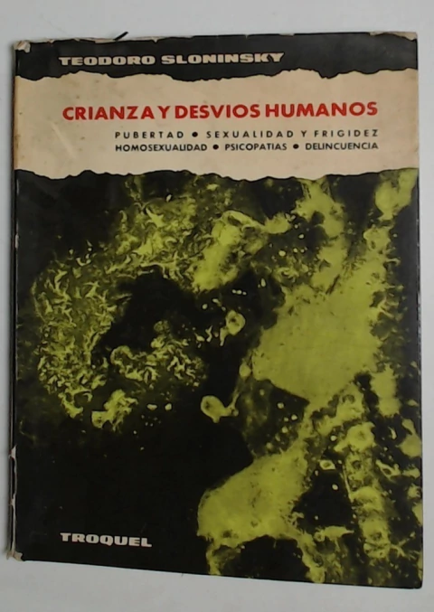 Crianza y desvios humanos