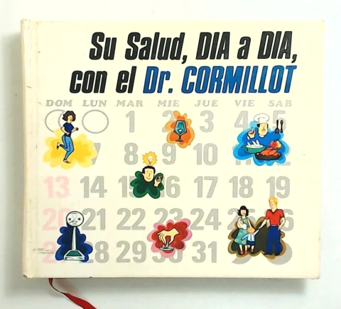 Su salud, dia a dia, con el Dr. Cormillot