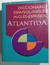 Diccionario Atlantida español-ingles / Ingles-español