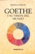 Goethe y su vision del mundo