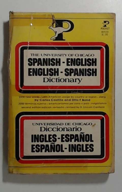 University of Chicago Dictionary, the Spanish-English / English-Spanish