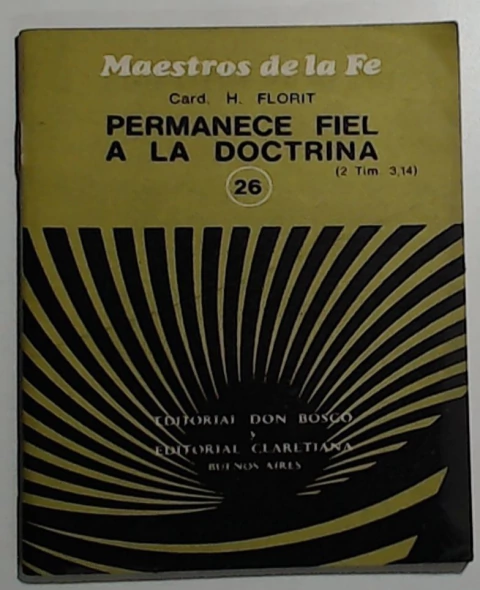 Permanece fiel a la doctrina