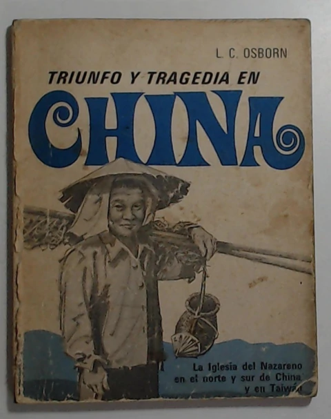 Triunfo y tragedia en China