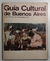 Guia cultural de Buenos Aires 109 Año X Junio 1979