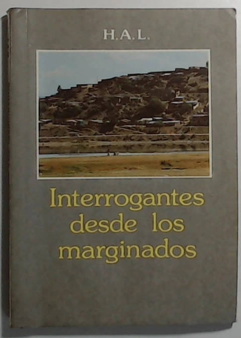 Interrogantes desde los marginados