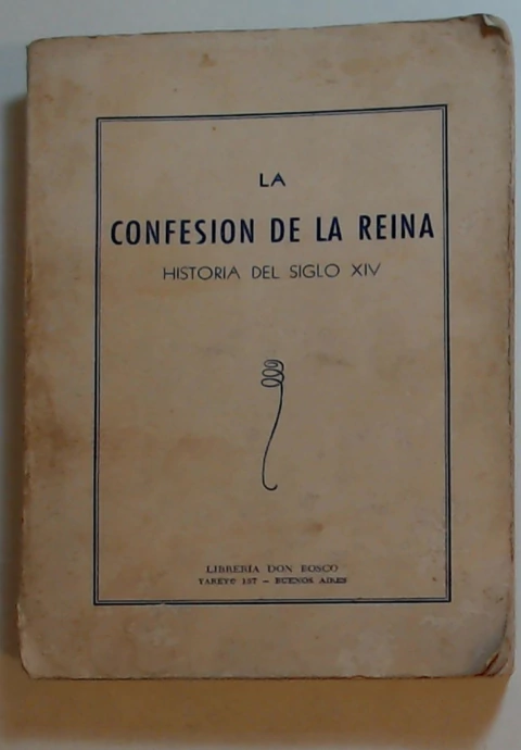 Confesion de la reina, la