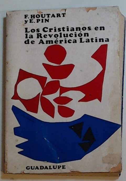 Cristianos en la Revolucion de America Latina, los