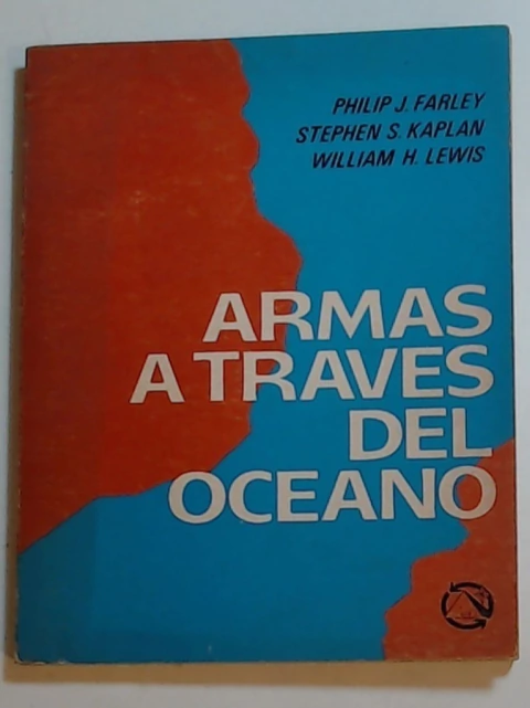 Armas a traves del oceano