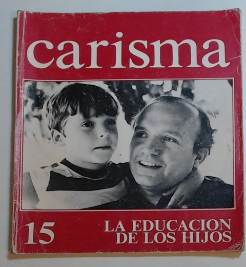 Carisma 15 La educacion de los hijos