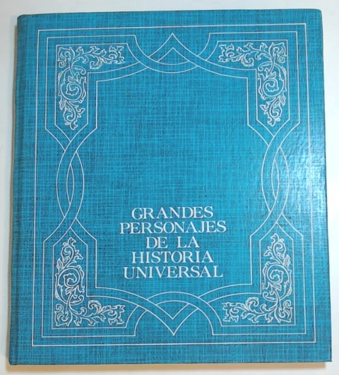 Grandes personajes de la Historia Universal Tomo 2