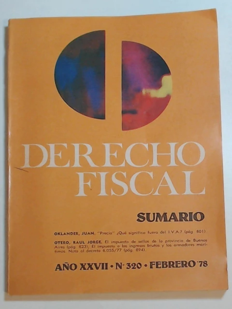 Derecho fiscal 320 Año XXVII Fecha Febrero 1978