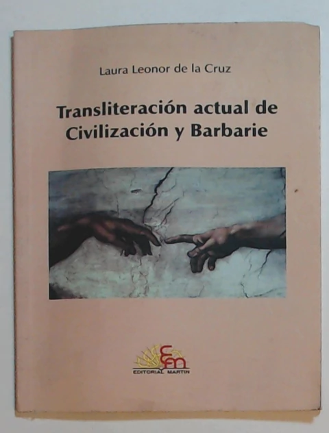 Transliteracion actual de Civilizacion y Barbarie