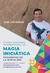 Primer congreso internacional de magia iniciativa