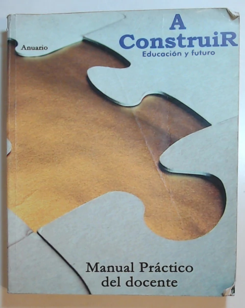 A construir - Educacion y futuro