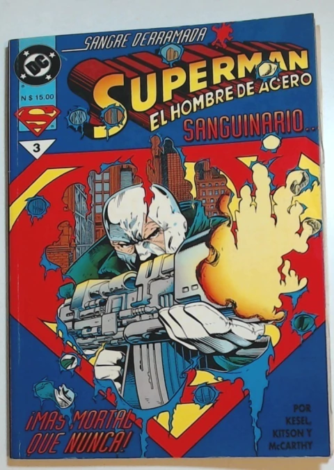 Superman El hombre de acero Sanguinario -Edicion especial