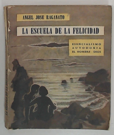Escuela de la felicidad, la