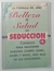 Belleza + salud = seduccion