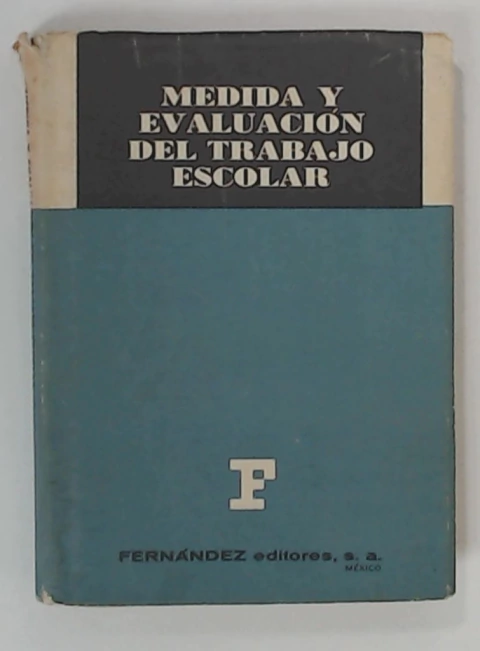 Medida y evaluacion del trabajo escolar (oferta)