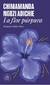 La Flor Purpura