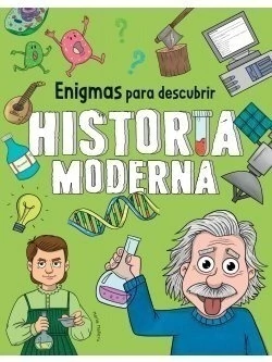 Enigmas para descubrir la historia Moderna