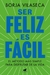 Ser Feliz es Facil