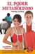 Poder del metabolismo, el