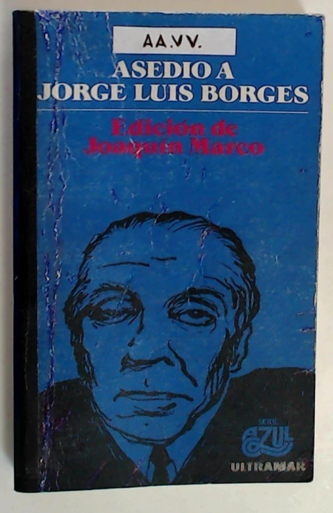 Asedio a Jorge Luis Borges