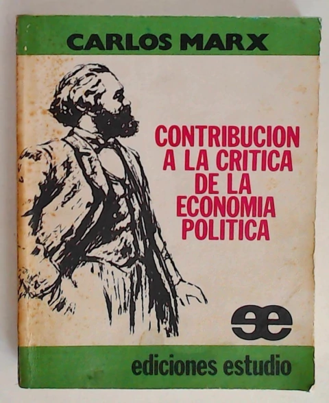 Contribucion a la critica de la economia politica